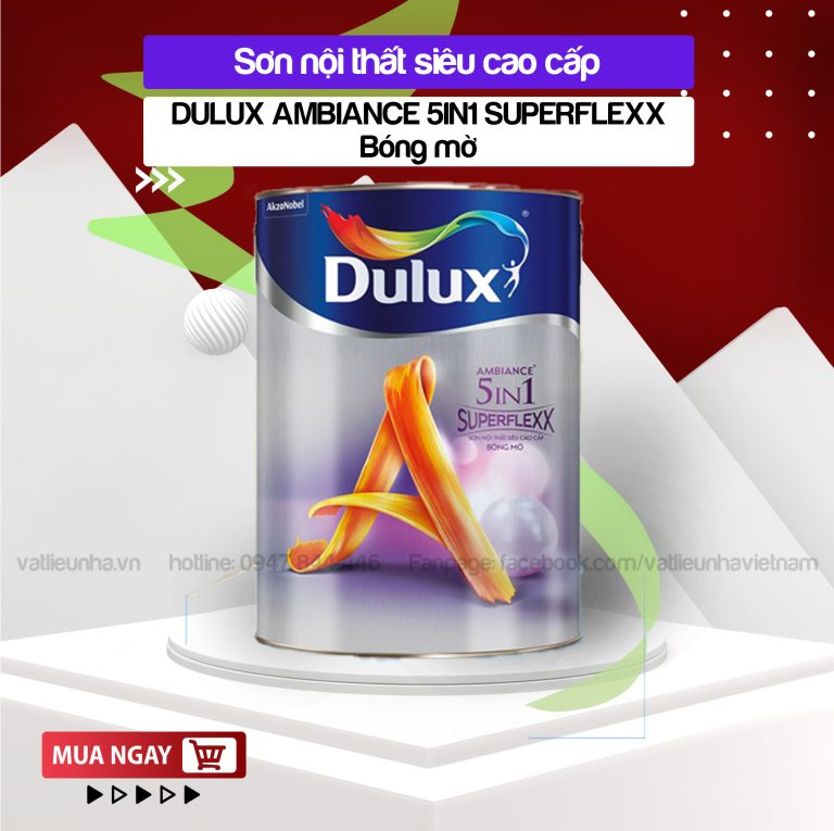 Sơn Nội Thất Dulux Ambiance 5in1 Superflexx